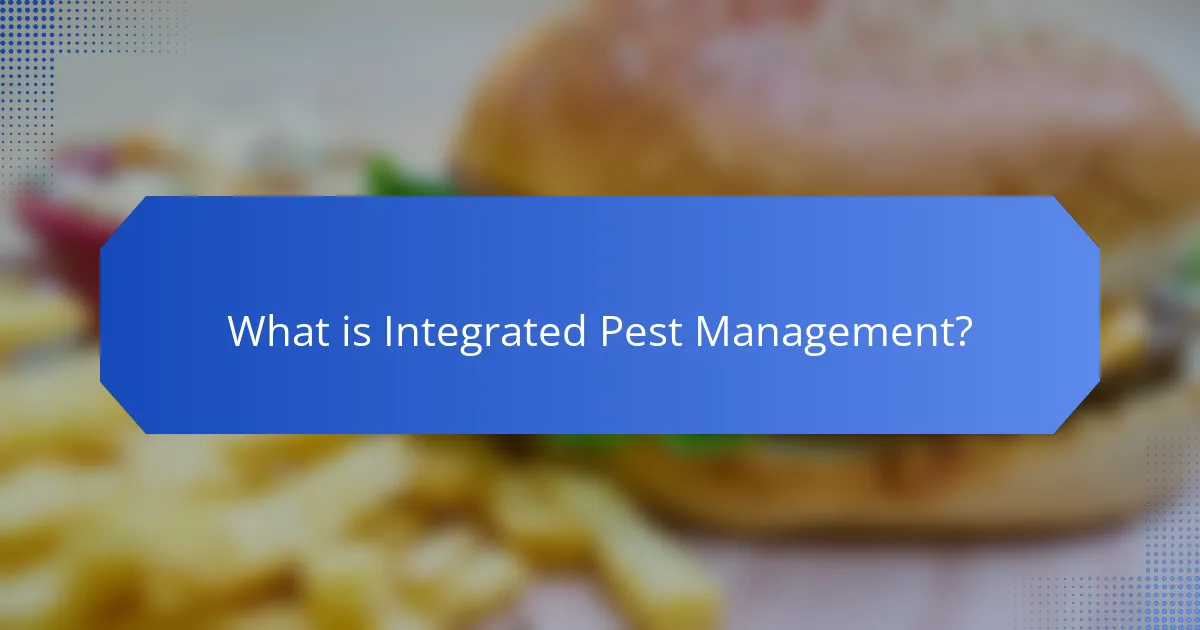 What is Integrated Pest Management?